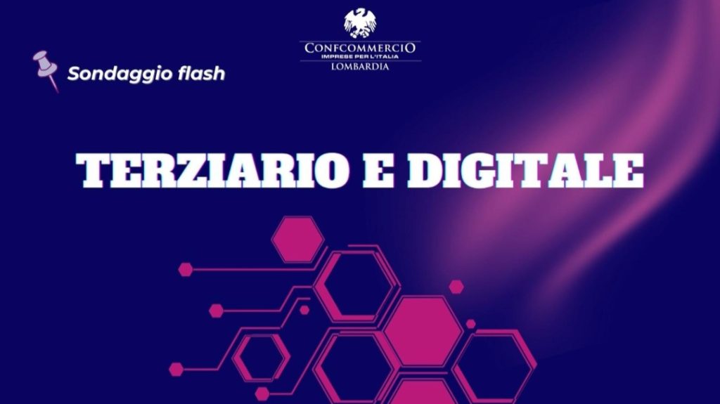 TERZIARIO E DIGITALE, ECCO IL SONDAGGIO FLASH