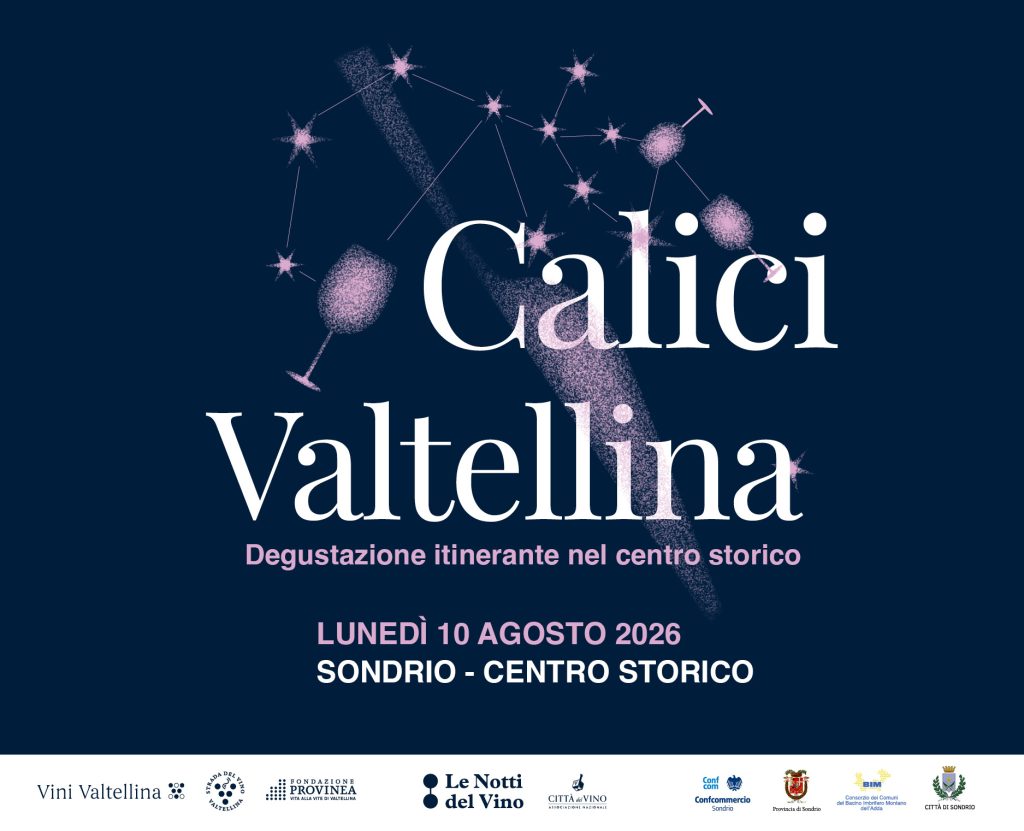 SONDRIO, IL 10 AGOSTO TORNA CALICI VALTELLINA